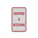 Shipping & Receiving Aluminum Sign (Reflective)