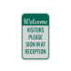 Welcome Visitor Please Sign Aluminum Sign (Reflective)