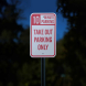 10 Minutes Parking Take Out Aluminum Sign (Reflective)