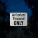Authorized Personnel Only Aluminum Sign (Reflective)