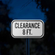 Low Clearance 8 Ft Aluminum Sign (Reflective)