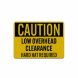 OSHA Caution Low Overhead Clearance Aluminum Sign (Reflective)