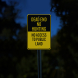 Dead End No Hunting Aluminum Sign (Reflective)