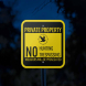 Private Property No Hunting No Trespassing Aluminum Sign (Reflective)