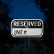 Write-On Reserved For Unit Aluminum Sign (Reflective)