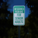 Reserved Parking For Senior Adults Aluminum Sign (Reflective)