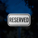 Reserved Black Aluminum Sign (Reflective)