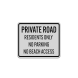 Private Road For Residents Only Aluminum Sign (Reflective)