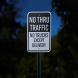 No Thru Traffic No Trucks Aluminum Sign (Reflective)