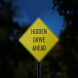 Hidden Drive Ahead Aluminum Sign (Reflective)