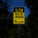 Slow Wild Life Crossing Aluminum Sign (Reflective)