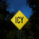 Warning Icy Aluminum Sign (Reflective)
