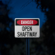 OSHA Danger Open Shaftway Aluminum Sign (Reflective)