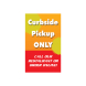 Curbside Pick Up Only Signicade White