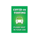 Covid-19 Testing Please Wait in your Car Metal Frames