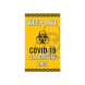 Keep Out Covid-19 Quarantine Area Vinyl Posters