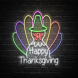 Happy Thanksgiving Turkey Neon Sign