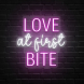 Love At First Bite Neon Sign